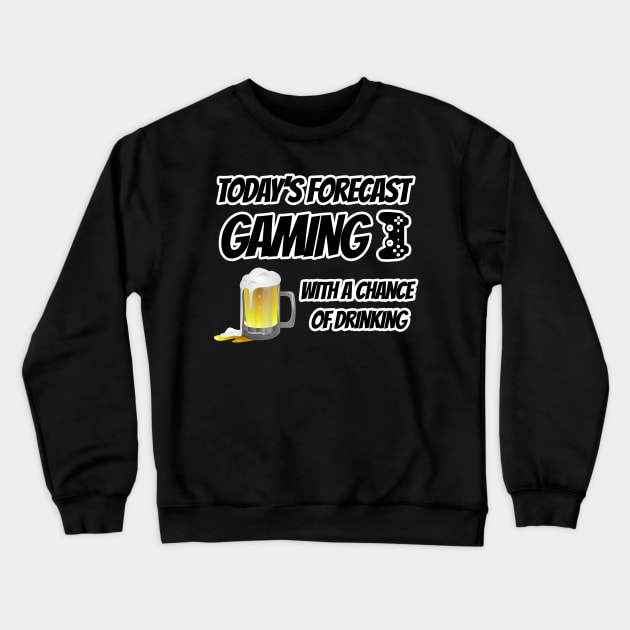 Today's Forecast Gaming Crewneck Sweatshirt by brcgreen